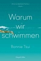 Bonnie Tsui - Warum wir schwimmen, Häftad