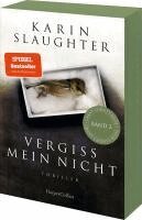 Karin Slaughter - Vergiss mein nicht, Häftad
