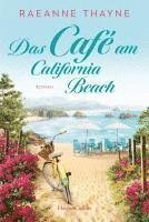 Raeanne Thayne - The Café at California Beach / Das Café am California Beach, Häftad