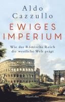 bokomslag Ewiges Imperium. Wie das Römische Reich die westliche Welt prägt