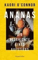 bokomslag Ananas. Die Geschichte eines Aufstiegs