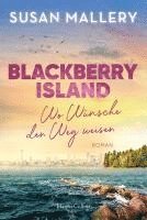 bokomslag Blackberry Island - Wo Wünsche den Weg weisen