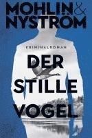 Peter Mohlin, Peter Nyström - Der stille Vogel, Häftad
