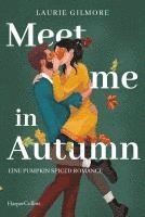 bokomslag Meet me in Autumn. Eine Pumpkin spiced Romance