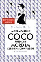 Michelle Marly - Mademoiselle Coco und der Mord im Kleinen Schwarzen, Häftad