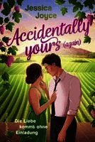 Jessica Joyce - Accidentally yours (again), Häftad