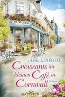 Jane Linfoot - Croissants im kleinen Café in Cornwall, Häftad. Tillgänglighet: Lägg i varukorg