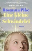 Rosanna Pike - Eine kleine Schwindelei, Inbunden