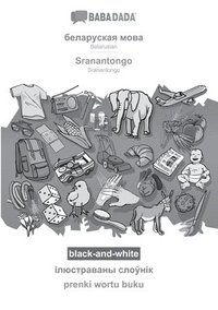 bokomslag Belarusian (in cyrillic script) - Sranantongo, visual dictionary, BW