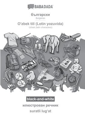 Babadada Gmbh - Bulgarian (in cyrillic script) - O'zbek tili (Lotin yozuvida), visual dictionary, BW, Häftad