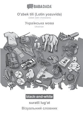 bokomslag O'zbek tili (Lotin yozuvida) - Ukrainian (in cyrillic script), suratli lug?at, BW