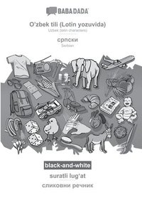 bokomslag O'zbek tili (Lotin yozuvida) - Serbian (in cyrillic script), suratli lug?at, BW