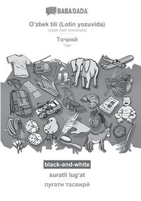 bokomslag O'zbek tili (Lotin yozuvida) - Tajik (in cyrillic script), suratli lug?at, BW