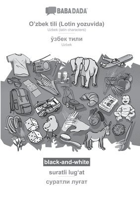 bokomslag O'zbek tili (Lotin yozuvida) - Uzbek (in cyrillic script), suratli lug?at, BW