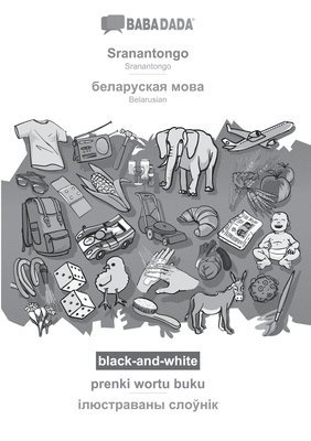 bokomslag BABADADA black-and-white, Sranantongo - Belarusian (in cyrillic script), prenki wortu buku - visual dictionary (in cyrillic script)