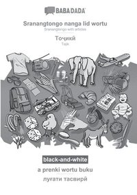 bokomslag Sranantongo with articles (in srn script) - Tajik (in cyrillic script), visual dictionary, BW