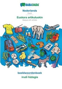 bokomslag BABADADA, Nederlands - Euskara artikuluekin, beeldwoordenboek - irudi hiztegia
