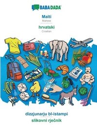 bokomslag BABADADA, Malti - hrvatski, dizzjunarju bl-istampi - slikovni rje&#269;nik