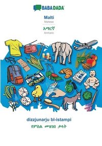 bokomslag BABADADA, Malti - Amharic (in Ge&#701;ez script), dizzjunarju bl-istampi - visual dictionary (in Ge&#701;ez script)