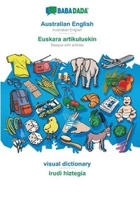 bokomslag BABADADA, Australian English - Euskara artikuluekin, visual dictionary - irudi hiztegia
