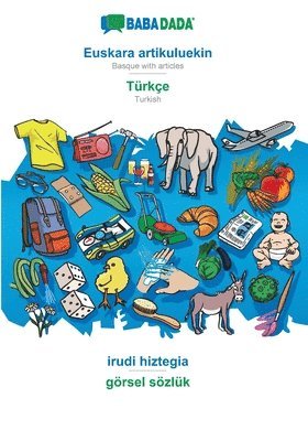 bokomslag BABADADA, Euskara artikuluekin - Turkce, irudi hiztegia - goersel soezluk