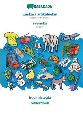 bokomslag BABADADA, Euskara artikuluekin - svenska, irudi hiztegia - bildordbok