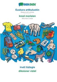 bokomslag Euskara artikuluekin - kreol morisien, irudi hiztegia