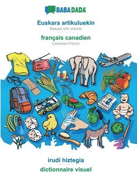 bokomslag Euskara artikuluekin - français canadien, irudi hiztegia