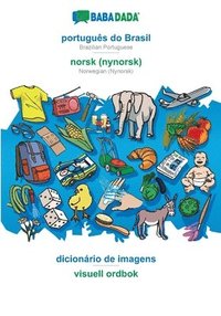 bokomslag BABADADA, portugues do Brasil - norsk (nynorsk), dicionario de imagens - visuell ordbok