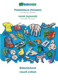 bokomslag BABADADA, Plattduutsch (Holstein) - norsk (nynorsk), Bildwoeoerbook - visuell ordbok
