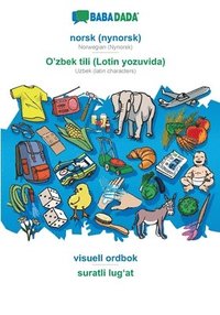 bokomslag BABADADA, norsk (nynorsk) - O'zbek tili (Lotin yozuvida), visuell ordbok - suratli lug&#699;at