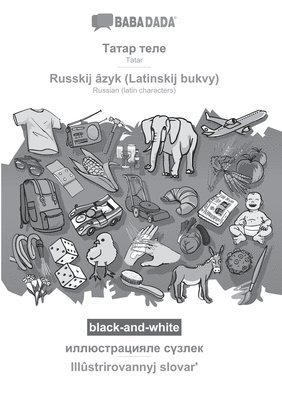 bokomslag Tatar (cyrillic characters) (in cyrillic script) - Russkij âzyk (Latinskij bukvy), visual dictionary, BW