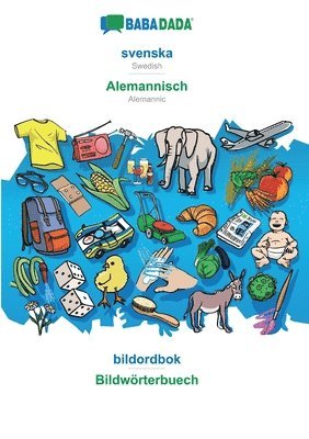 bokomslag BABADADA, svenska - Alemannisch, bildordbok - Bildwörterbuech