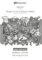 bokomslag íslenska - Ukraïns¿ka mova (Latyns¿ki litery), myndræn or¿abók, BW