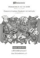 bokomslag BABADADA black-and-white, Alemannisch mid de Artikl - Österreichisches Deutsch mit Artikeln, s Bildwörterbuech - das Bildwörterbuch