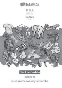 bokomslag Japanese (in japanese script) - IsiZulu, visual dictionary, BW