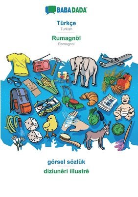 bokomslag BABADADA, Türkçe - Rumagnöl, görsel sözlük - diziunêri illustrê