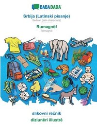 bokomslag BABADADA, Srbija (Latinski pisanje) - Rumagnl, slikovni re&#269;nik - diziunri illustr