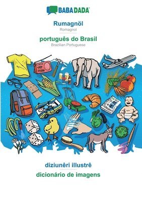 bokomslag BABADADA, Rumagnl - portugus do Brasil, diziunri illustr - dicionrio de imagens