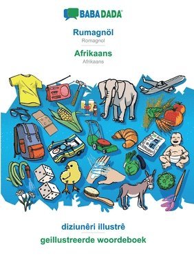 bokomslag BABADADA, Rumagnl - Afrikaans, diziunri illustr - geillustreerde woordeboek