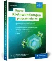 Metin Karatas - Eigene KI-Anwendungen programmieren, Häftad. Tillgänglighet: Lägg i varukorg