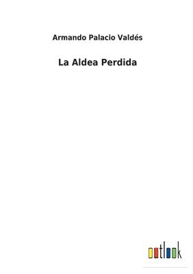 La Aldea Perdida 1