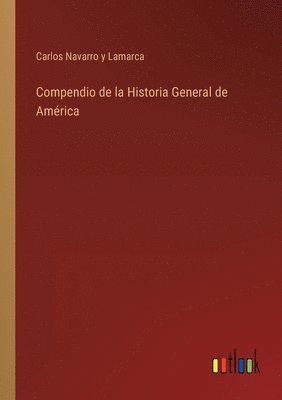 bokomslag Compendio de la Historia General de Amrica