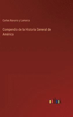 bokomslag Compendio de la Historia General de Amrica