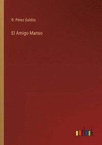 bokomslag El Amigo Manso