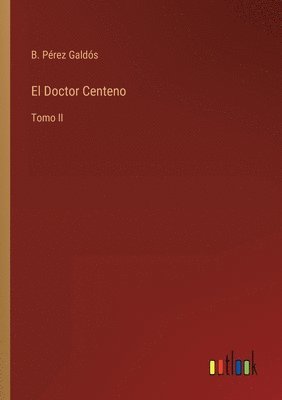 bokomslag El Doctor Centeno