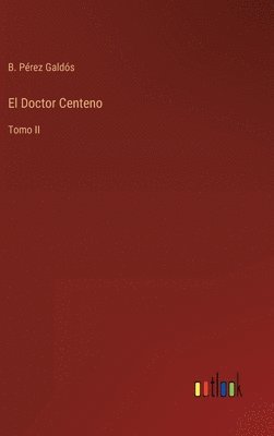 El Doctor Centeno 1