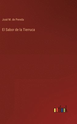 José M de Pereda, José M. de Pereda - Sabor de la Tierruca, Inbunden
