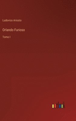Ludovico Ariosto - Orlando Furioso, Inbunden