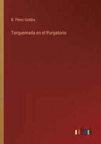 bokomslag Torquemada en el Purgatorio